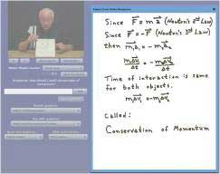 Charles Lang explains how he goes from Newton’s Laws to Conservation of Momentum. In keeping with the idea that he is having a conversation with the user, the equations are handwritten, as if he wrote them as he was talking.