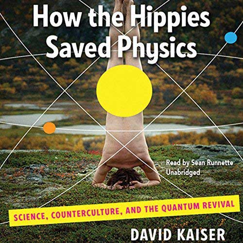 Hippies Saved Physics